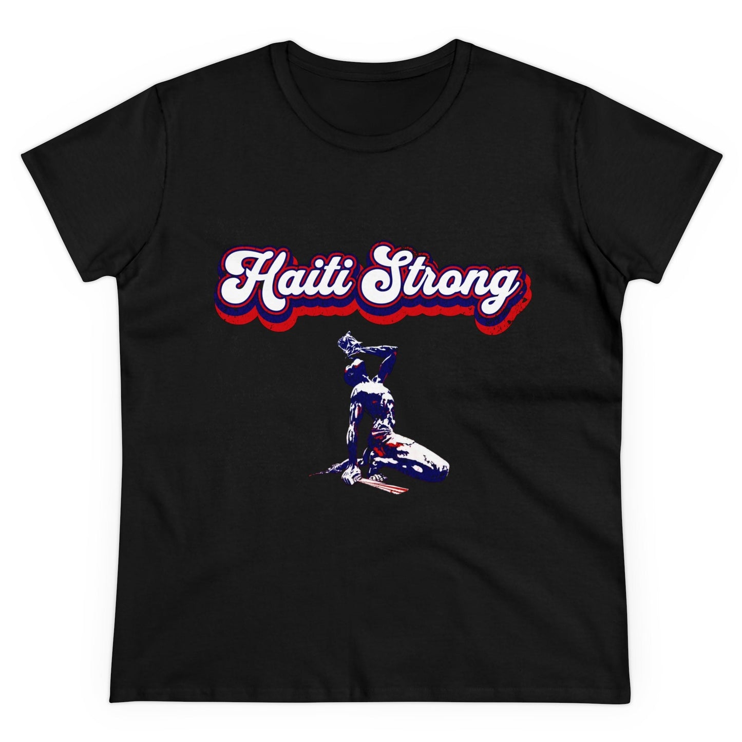 Women's Midweight Cotton Tee - Haiti Strong T-Shirt